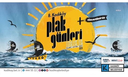 SIRA 'KADIKÖY PLAK GÜNLERİ'NDE 